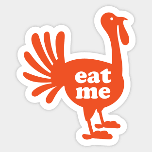 Eat Me Turkey Sticker